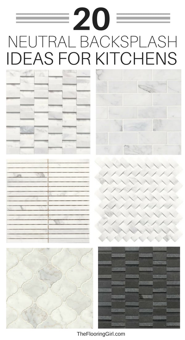 20 Neutral Backsplash Tiles For Kitchens The Flooring Girl