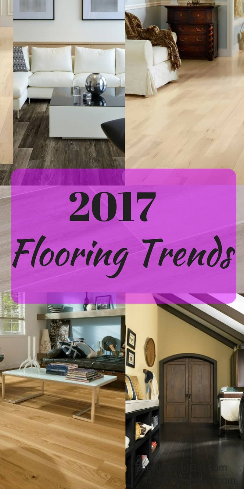 Flooring Trends for 2017 The Flooring Girl
