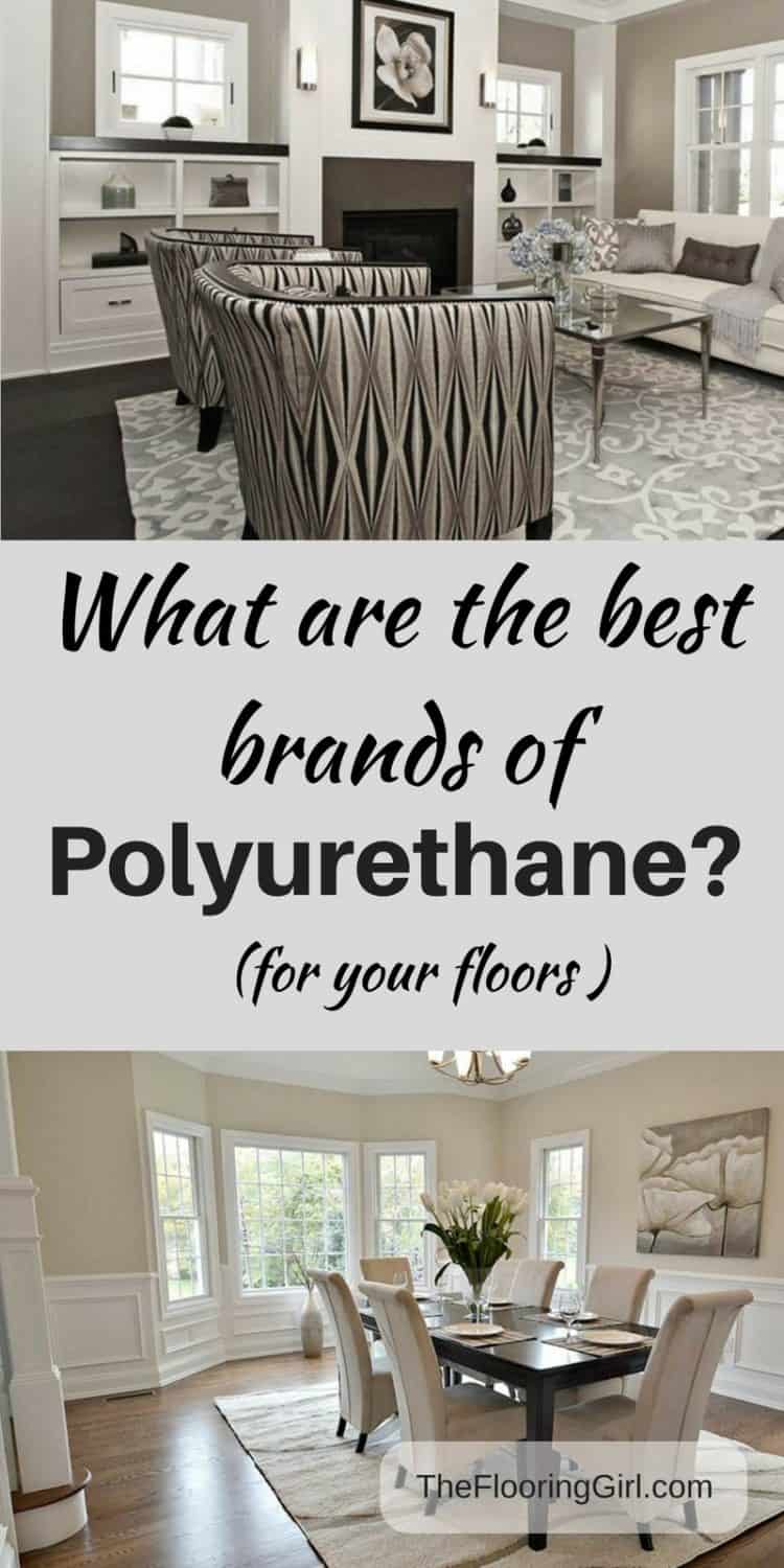 Which are the best brands of Polyurethane for floors?